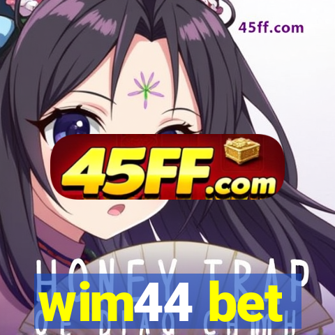 wim44 bet